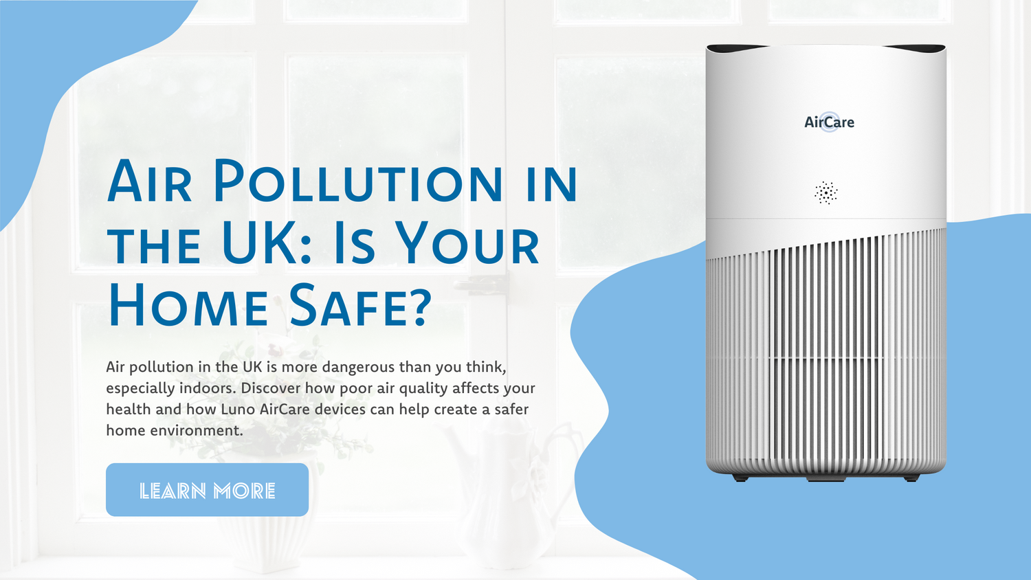 Air Pollution in the UK: Is Your Home Safe?