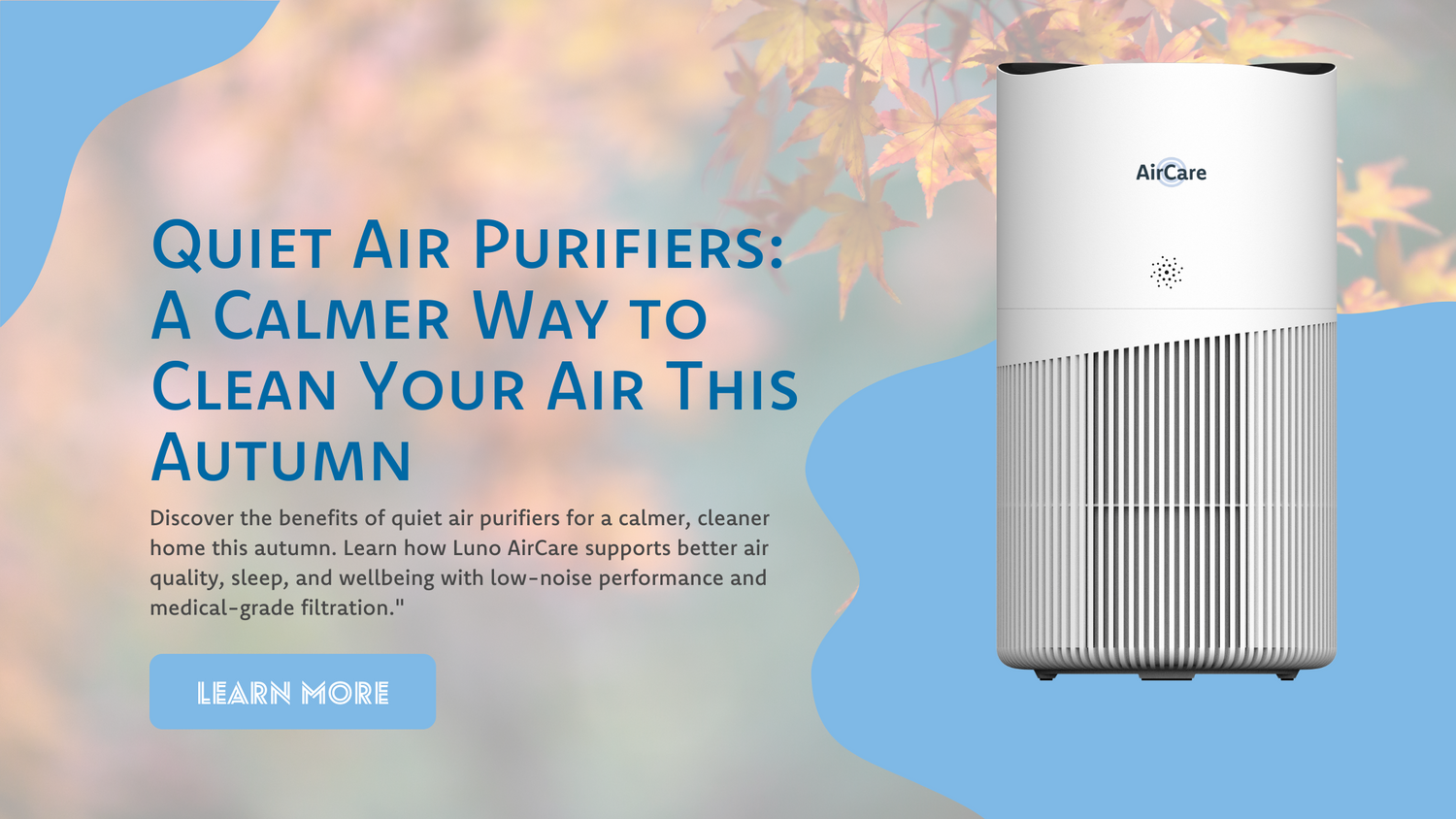 Quiet Air Purifiers: A Calmer Way to Clean Your Air This Autumn